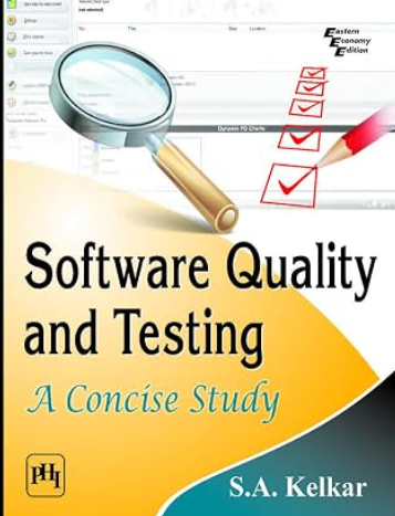 Software Quality and Testing: A Concise Study